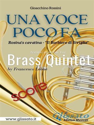 cover image of Una Voce Poco Fa--Brass Quintet (score)